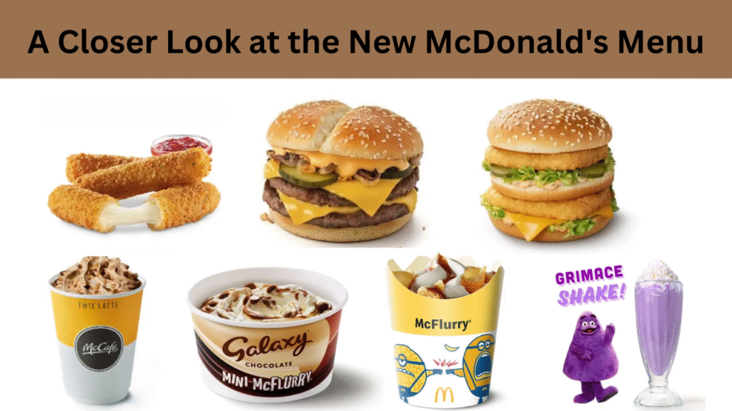 A Closer Look at the New McDonald's Menu