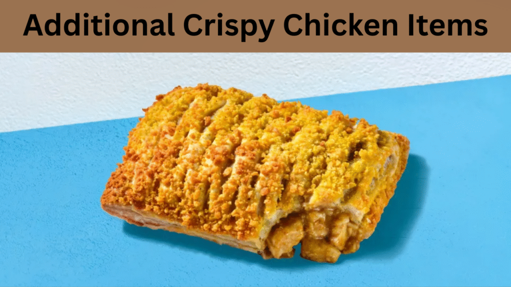Additional Crispy Chicken Items