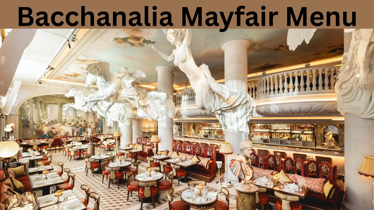Bacchanalia Mayfair Menu
