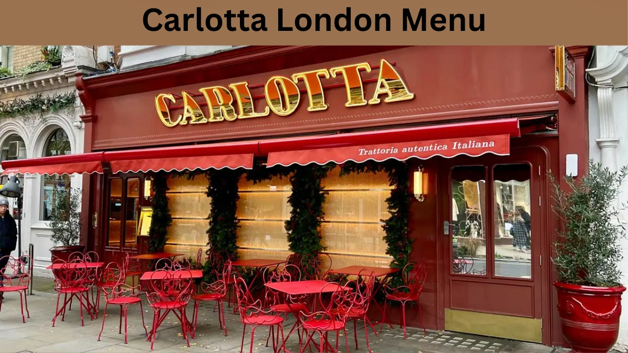 Carlotta London Menu