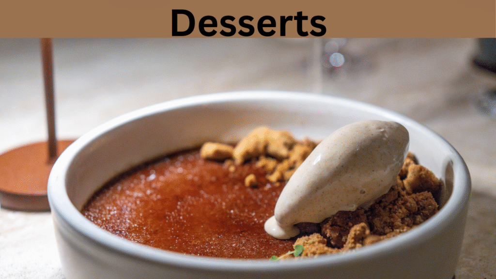 Desserts