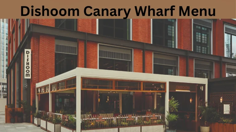 Dishoom Canary Wharf Menu