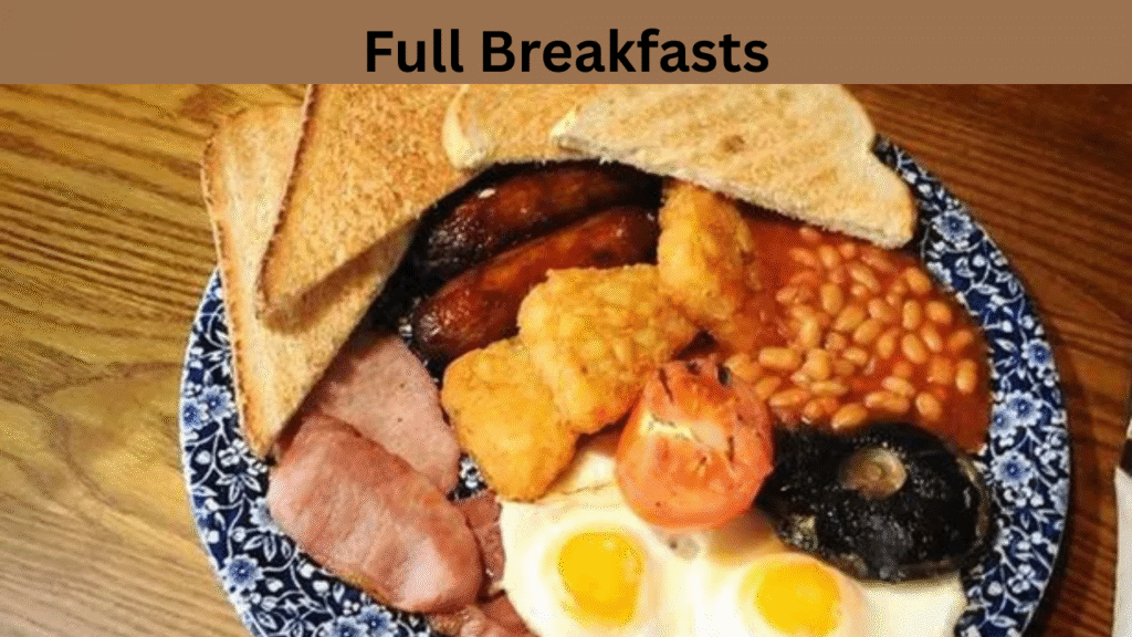 Full Breakfasts