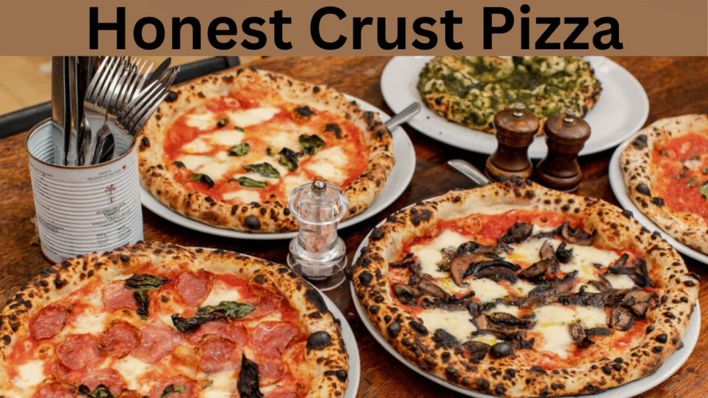 Honest Crust Pizza