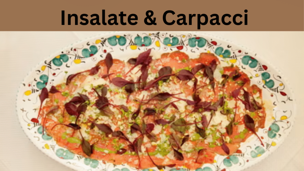 Insalate & Carpacci