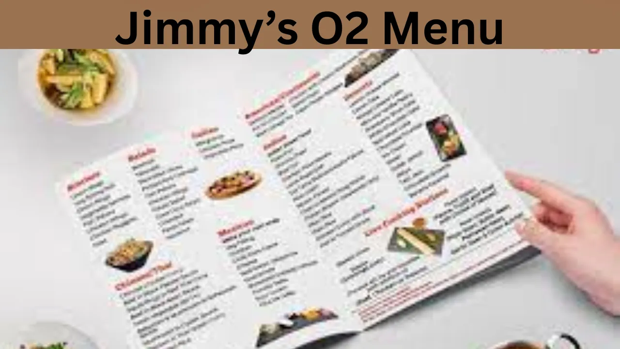 Jimmy's O2 Menu