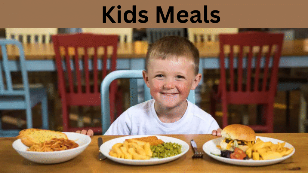 Kids Meals