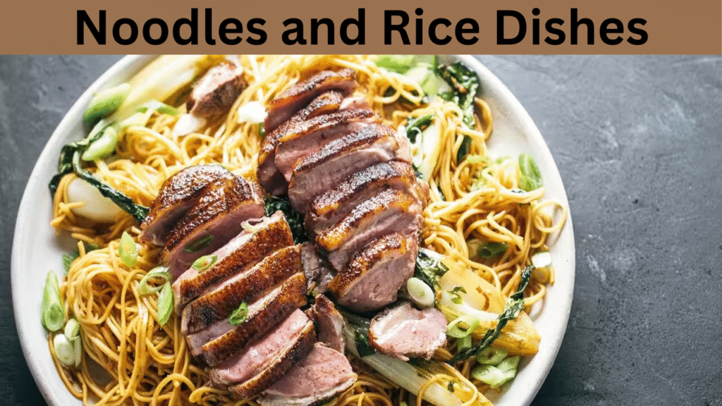 Noodles and Rice Dishes