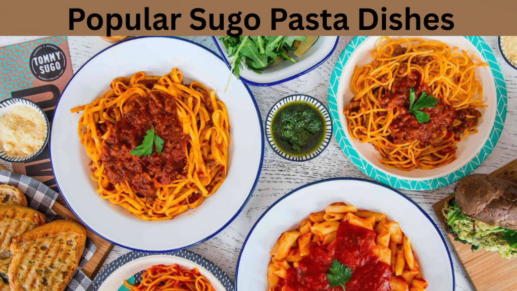 Popular Sugo Pasta Dishes