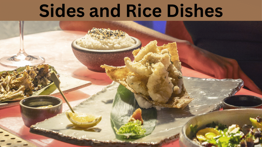 Sides and Rice Dishes