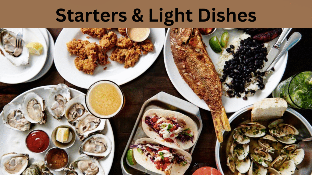 Starters & Light Dishes