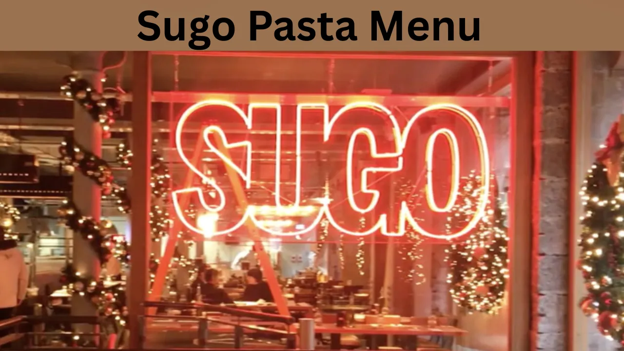 Sugo Pasta Menu