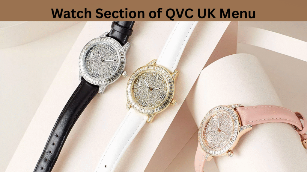 Watch Section of QVC UK Menu