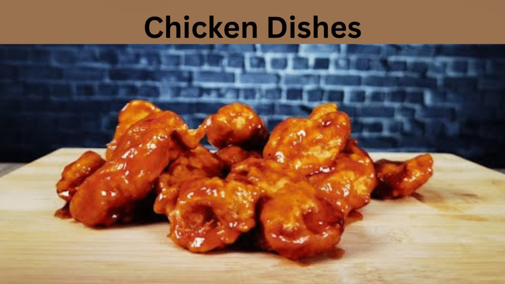 Chicken Dishes