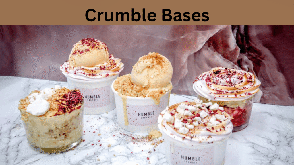 Crumble Bases