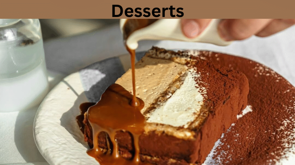 Desserts