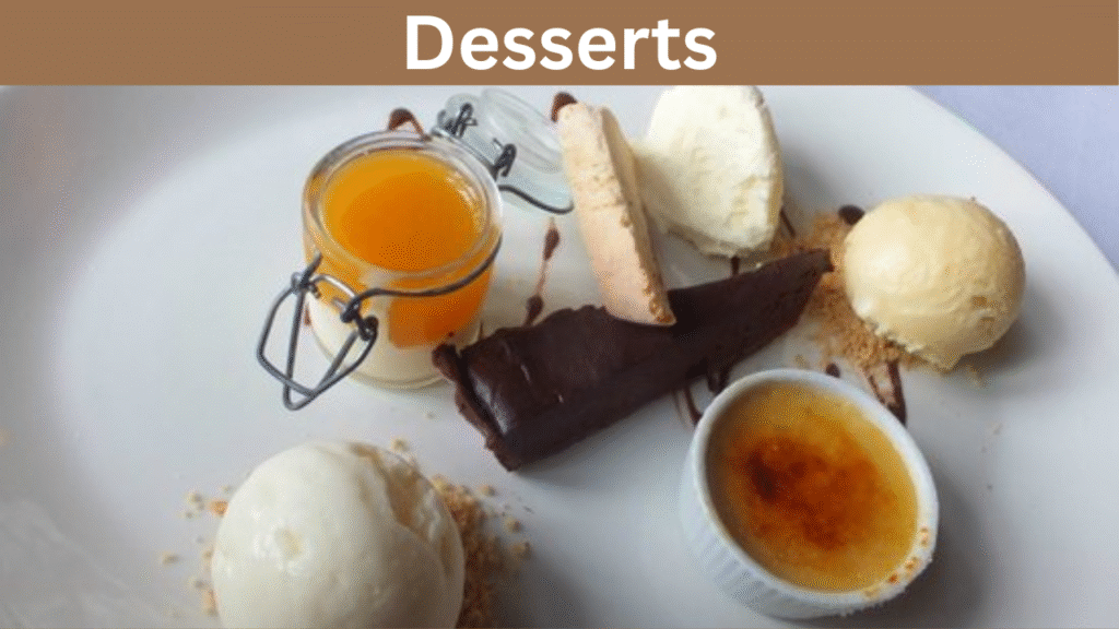 Desserts