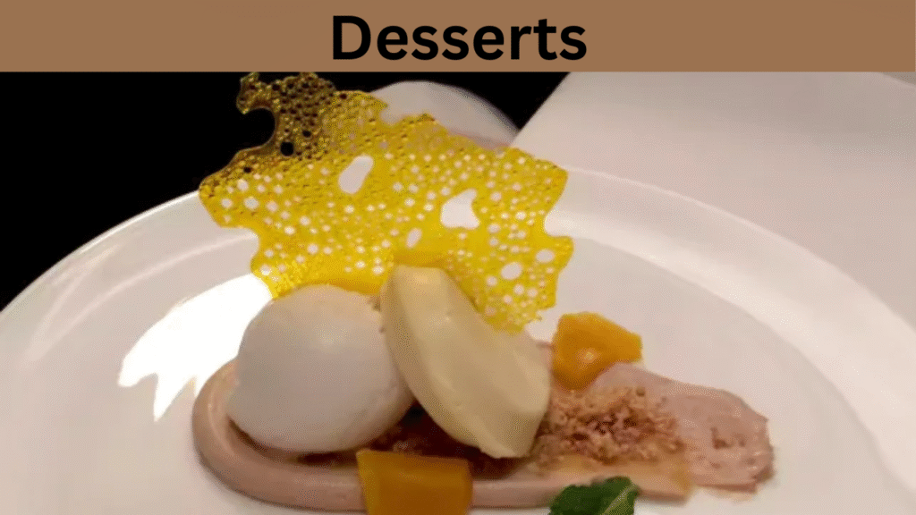 Desserts