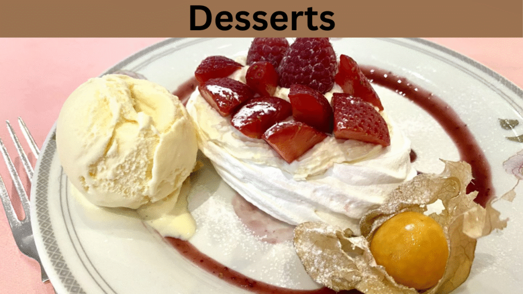 Desserts
