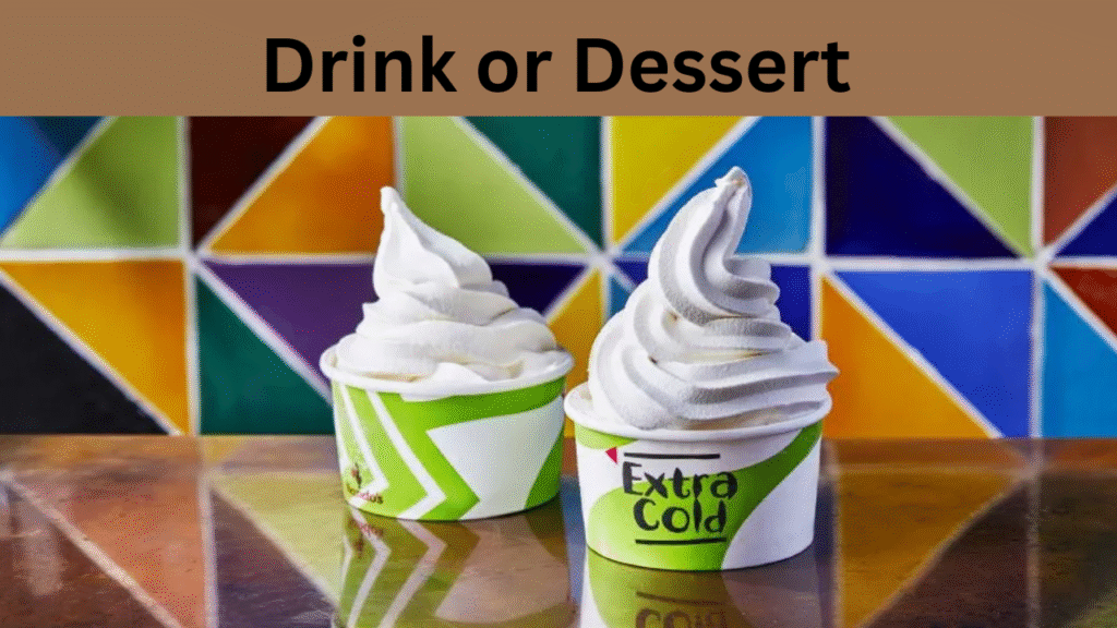 Drink or Dessert 