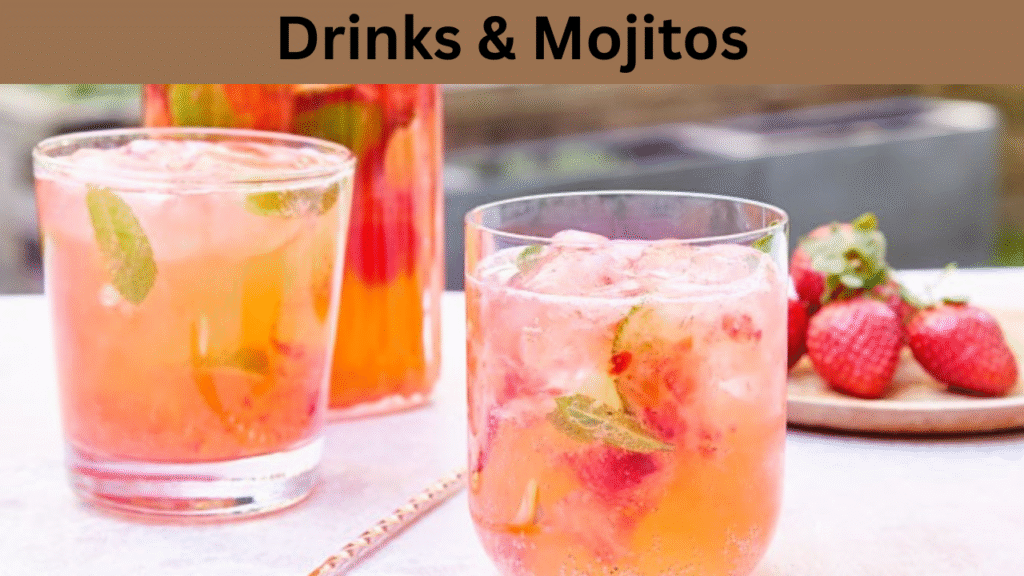Drinks & Mojitos