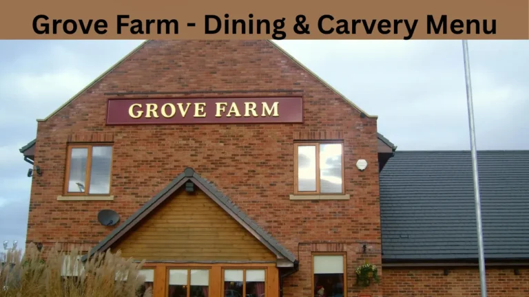 Grove Farm - Dining & Carvery Menu