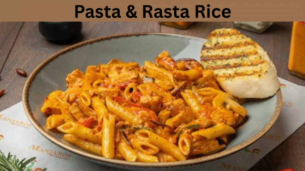 Pasta & Rasta Rice