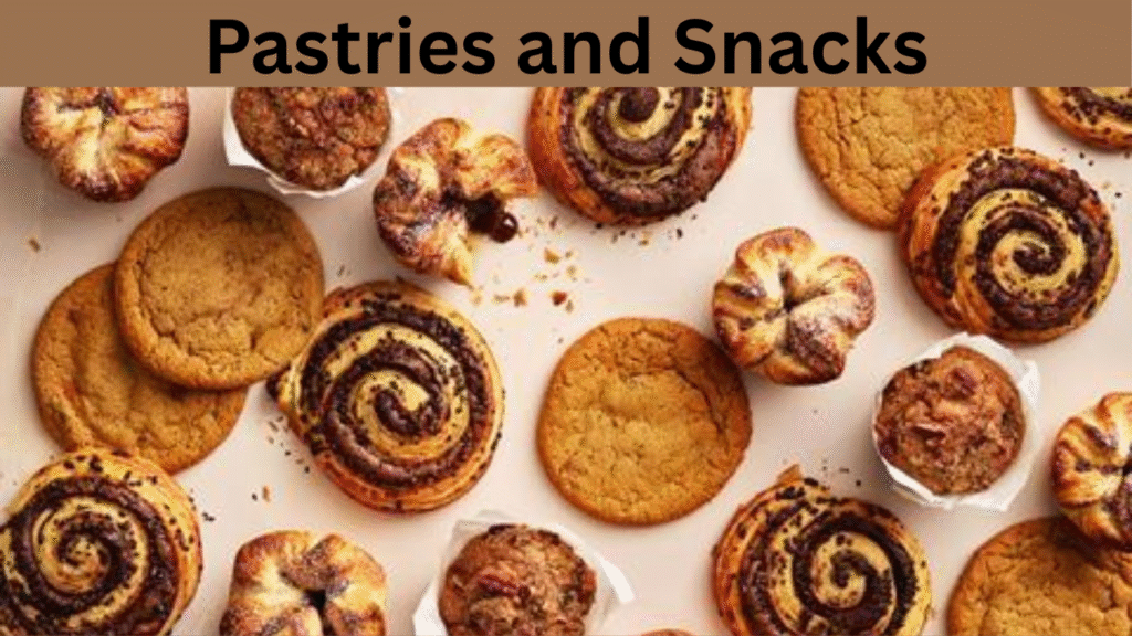 Pastries and Snacks