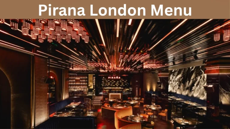 Pirana London Menu