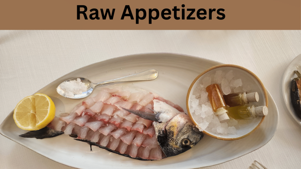 Raw Appetizers