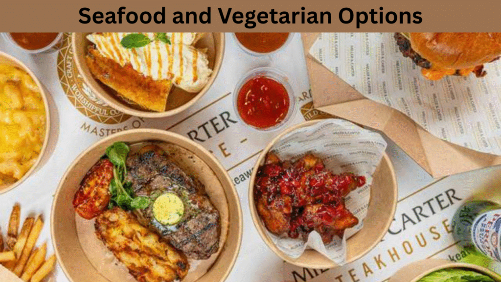 Seafood and Vegetarian Options