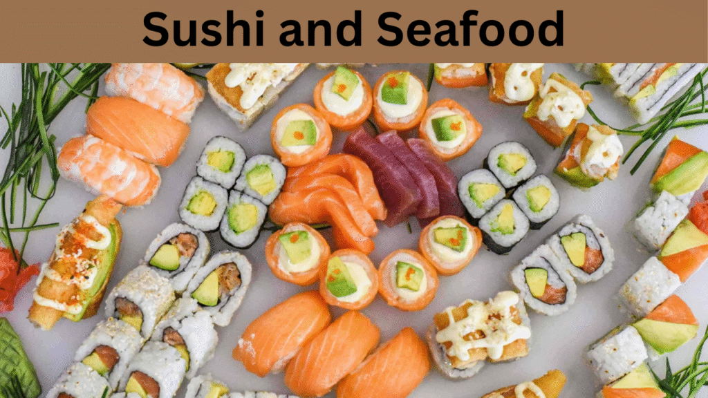 Sushi and Seafood