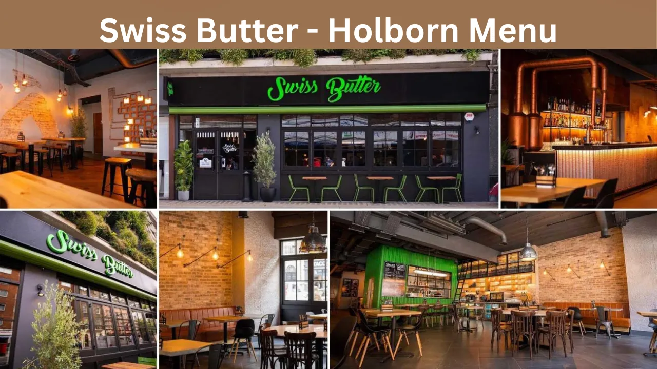 Swiss Butter - Holborn Menu