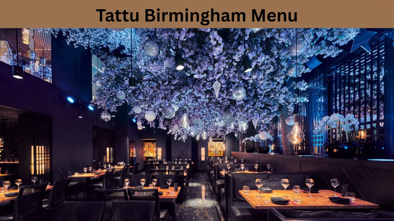 Tattu Birmingham Menu