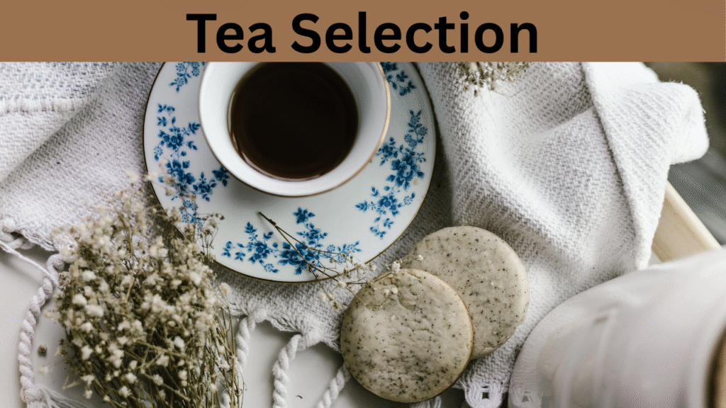 Tea Selection