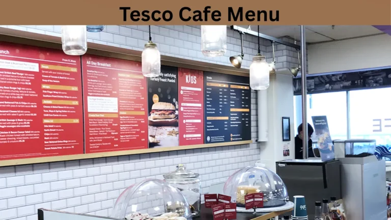 Tesco Cafe Menu