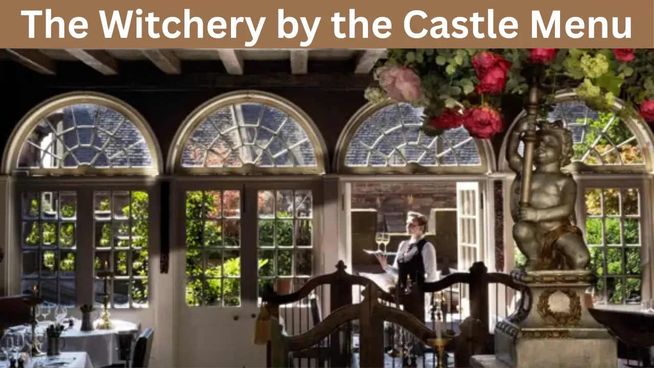 The Witchery by the Castle Menu