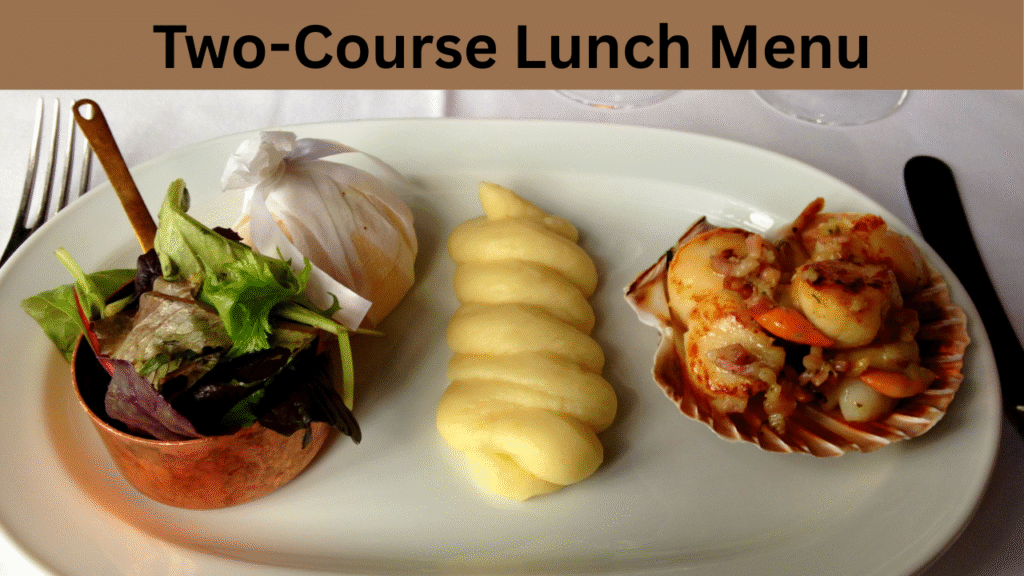 Two-Course Lunch Menu
