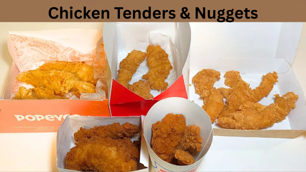 Chicken Tenders & Nuggets