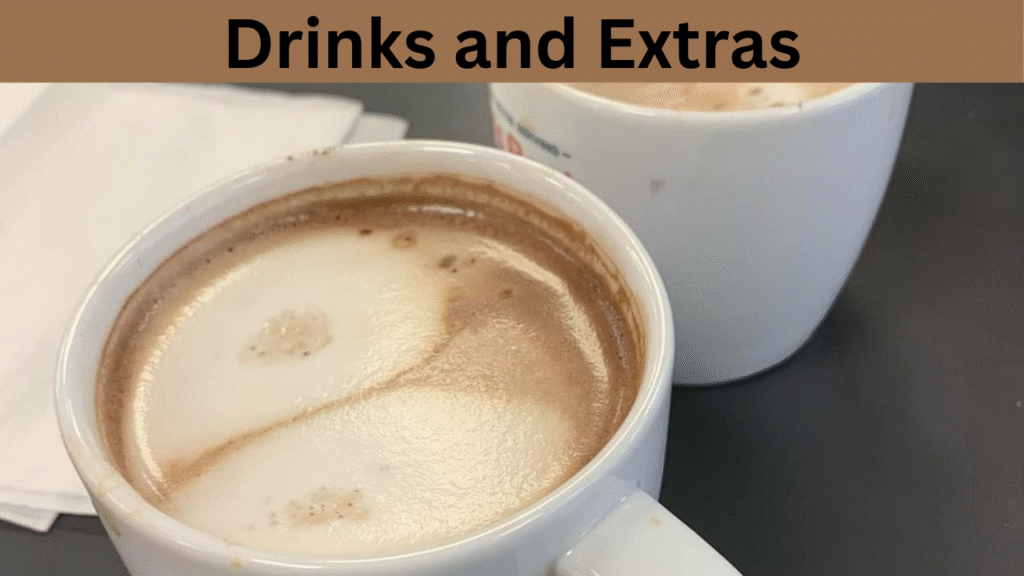 Drinks and Extras