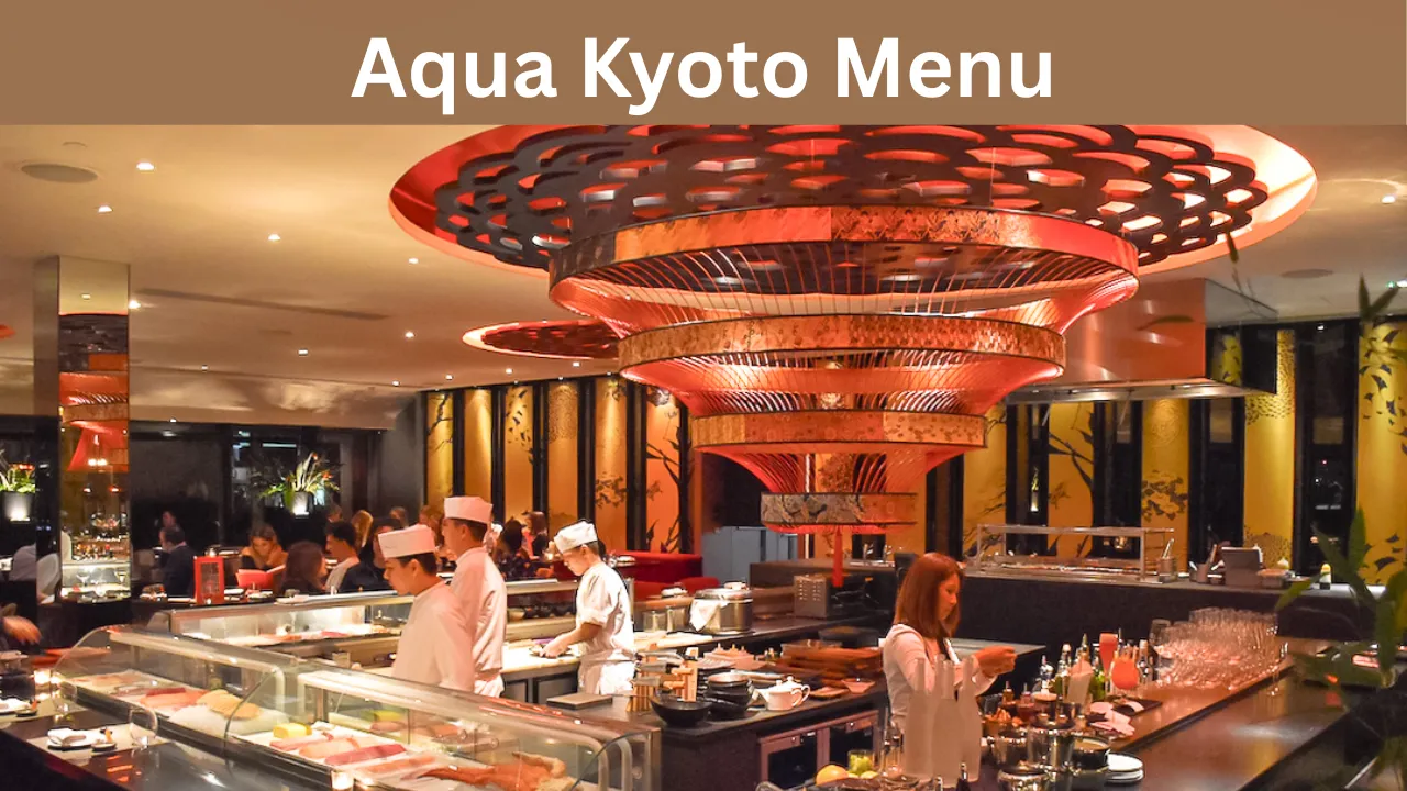 Aqua Kyoto Menu