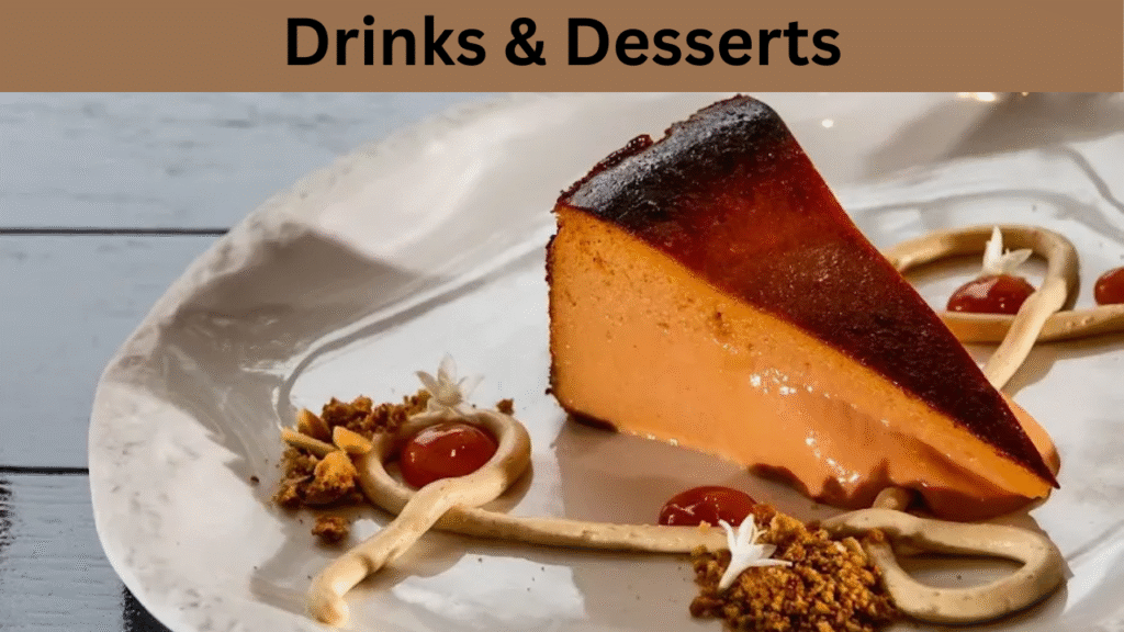 Drinks & Desserts