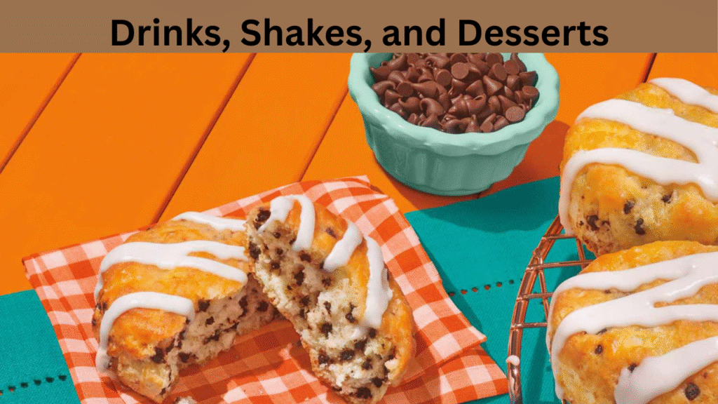 Drinks, Shakes, and Desserts