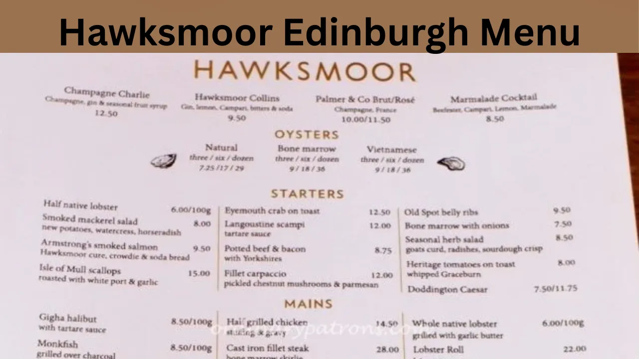 Hawksmoor Edinburgh Menu