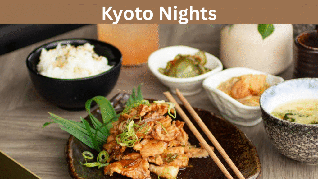 Kyoto Nights