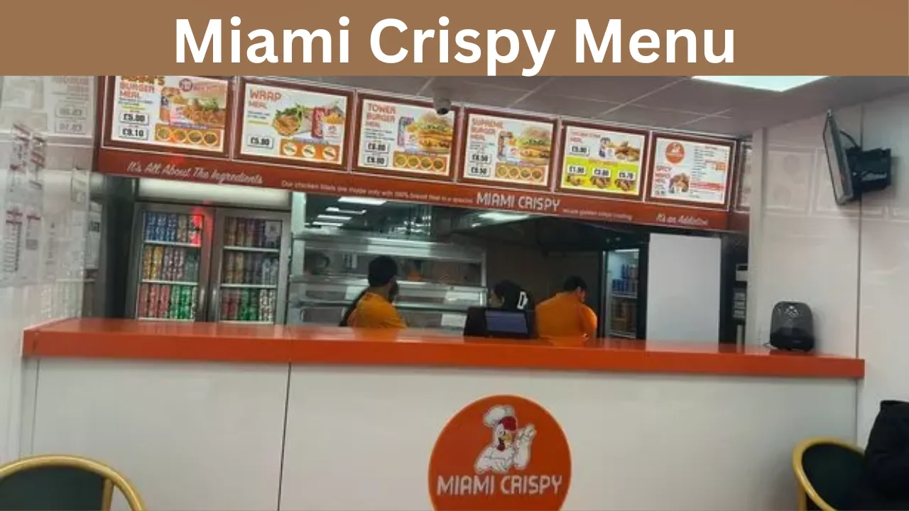 Miami Crispy Menu