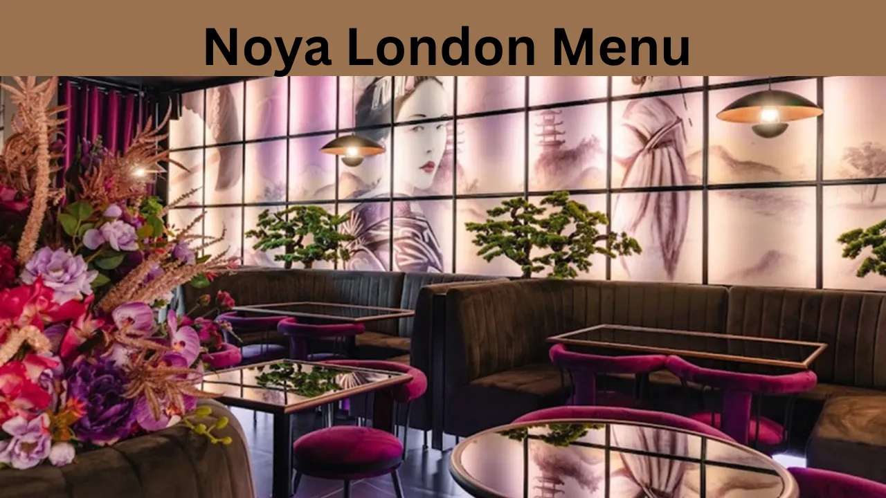 Noya London Menu