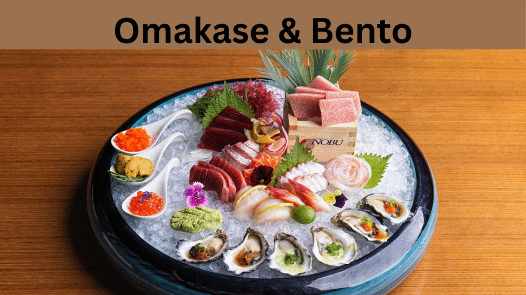 Omakase & Bento