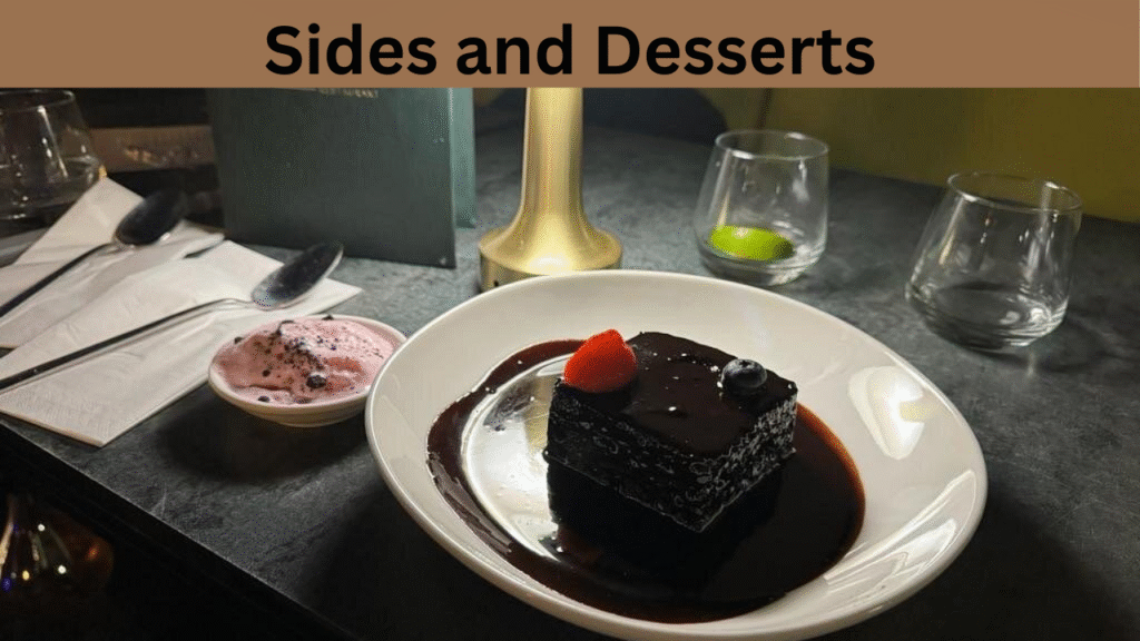 Sides and Desserts