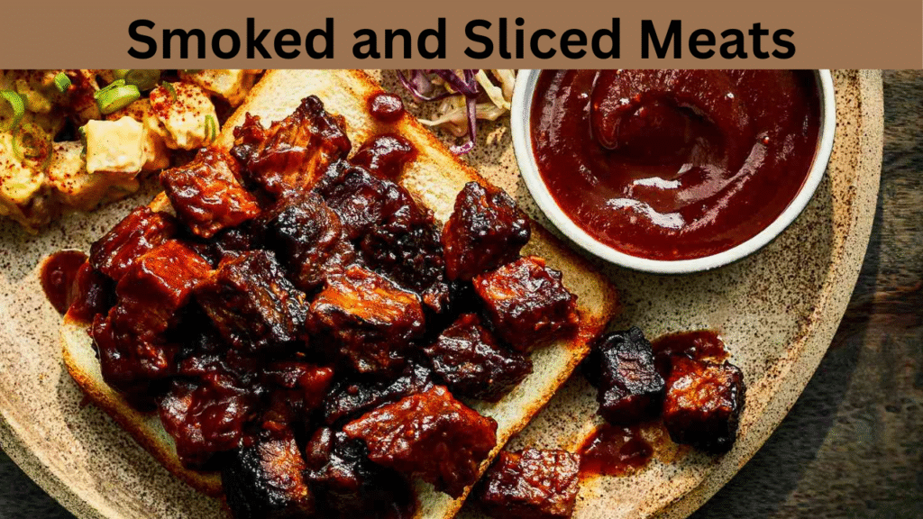 Smoked and Sliced Meats